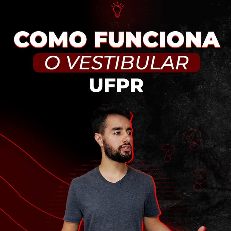 Entenda De Uma Vez Como Funciona O Vestibular Ufpr Gabriel Madeira